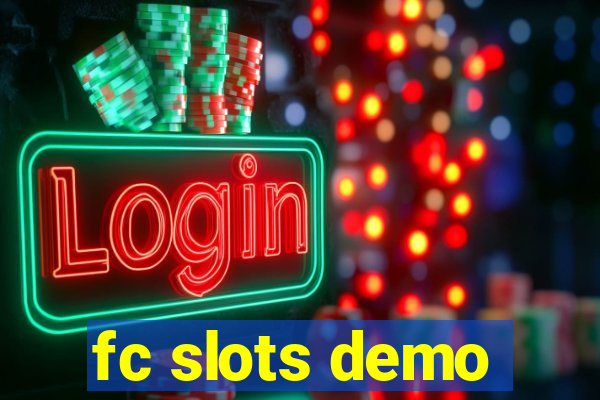 fc slots demo